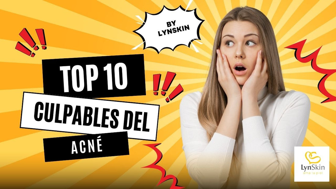 Top 10 Culpables del Acné